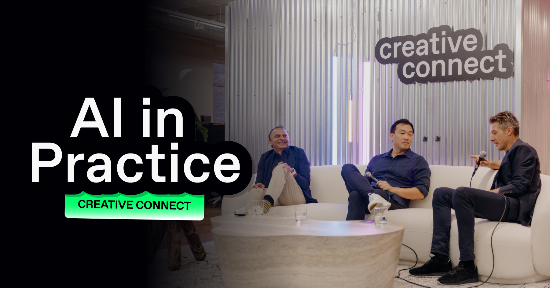 CREATIVE CONNECT: AI IN PRACTICE