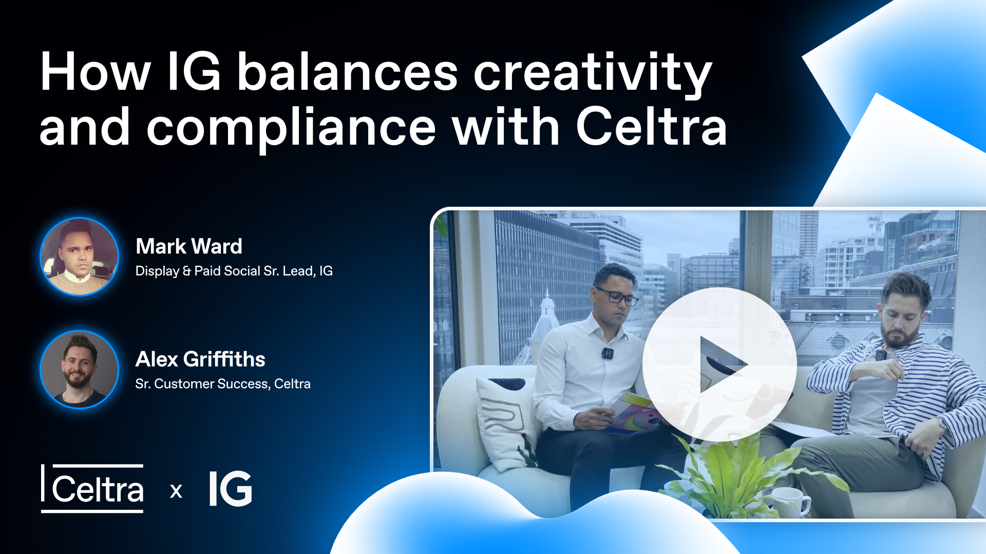 Interview on how IG Group uses Celtra to scale compliant creative production with automation, AI, and efficient digital marketing workflows.