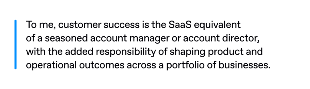 Quote from Alex Griffiths explaining how customer success at Celtra combines account management and product expertise to support marketing teams.