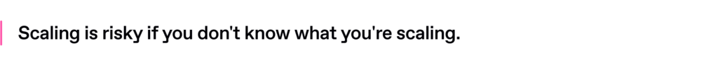 Minimalist graphic quote layout reading: "Scaling is risky if you don't know what you're scaling" emphasizing the need for brand governance AI.